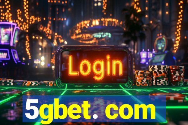 5gbet. com